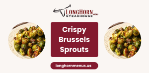 longhorn-crispy-brussels-sprouts-menu