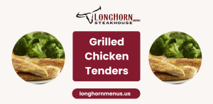 longhorn-grilled-chicken-tenders-menu